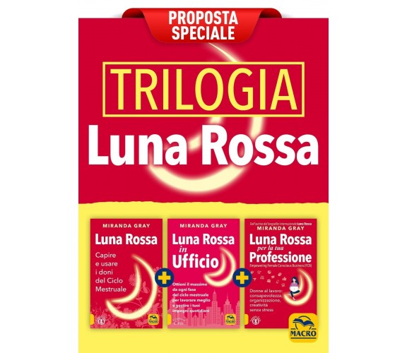 Trilogia Luna Rossa di Miranda Gray,  2022,  Macro Edizioni