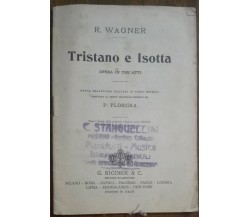 Tristano e Isotta - Richard Wagner - Stampatori - A