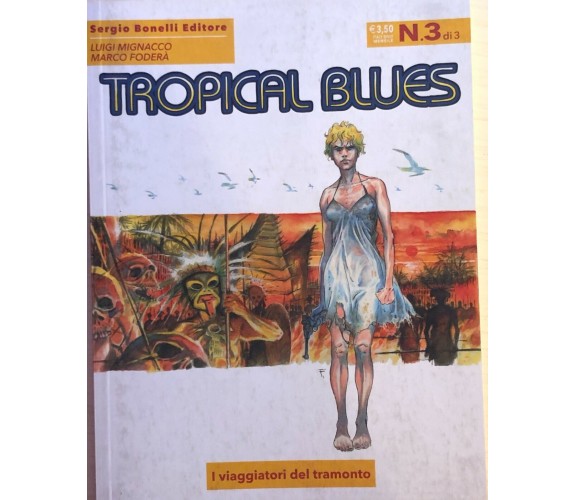 Tropical Blues 3 di 3 di AA.VV., 2015, Sergio Bonelli