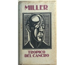 Tropico del cancro di Henry Miller, 1984, Edizioni CDE