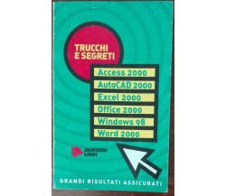 Trucchi e Segreti - AA.VV. - Jackson libri,2000 - A