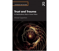 Trust And Trauma - Michael Oppenheim - Taylor & Francis Ltd, 2021