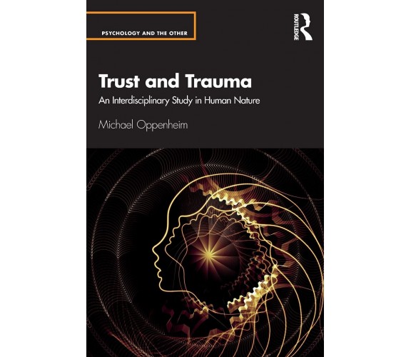 Trust And Trauma - Michael Oppenheim - Taylor & Francis Ltd, 2021