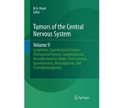 Tumors of the Central Nervous System, Volume 9 - Springer, 2016
