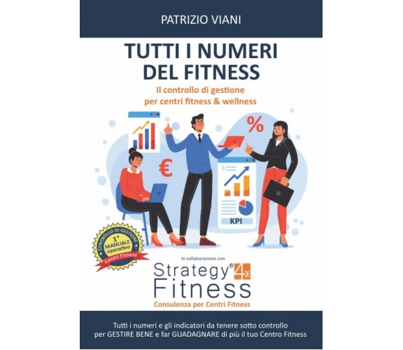 Tutti I Numeri Del Fitness Tutti I Numeri e gli Indicatori Da Tenere Sotto Contr