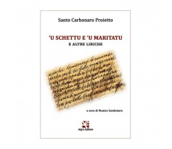 ’U schettu e ’u maritatu e altre liriche	 di Nunzio Sambataro, Santo Carbonaro