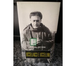 UCCELLACCI E UCCELLINI - Capolavori italiani n. 15 - vhs- 1966 - L'unità -F
