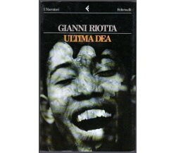 ULTIMA DEA Gianni Riotta 1994 Feltrinelli romanzo libro