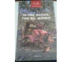 ULTIME NOTIZIE:FINE DEL MONDO - AA.VV - NAVARRA - 2012 - M