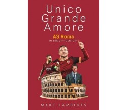 UNICO GRANDE AMORE - LAMBERT MARC - PITCH, 2022