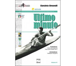 Ultimo minuto di Giancleto Simonelli, 2021, Edizioni03