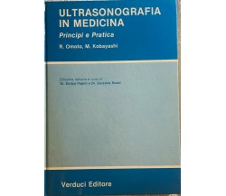Ultrasonografia in medicina di Omoto, M. Kobayashi,  1983,  Verduci Editore