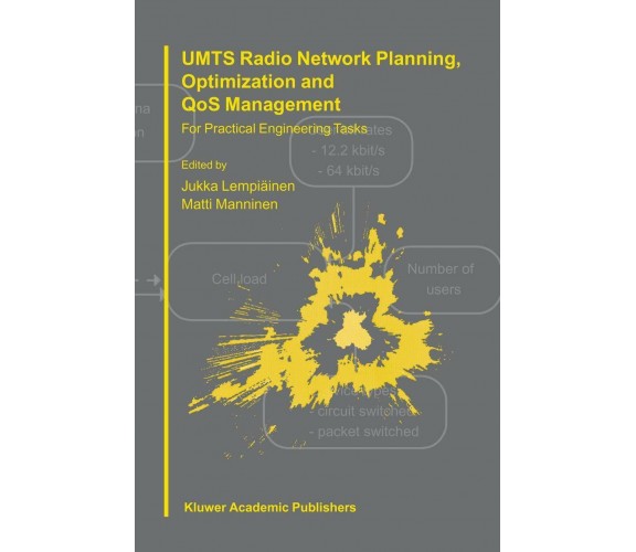 Umts Radio Network Planning, Optimization and Qos Management - Springer, 2010