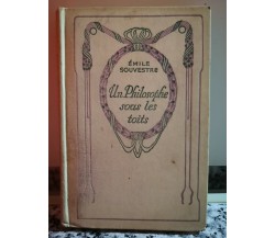  Un Philosophe Sous les Toits di Émile Souvestre,  1930,  Forgotten Books-F