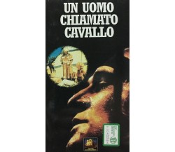 Un Uomo chiamato cavallo - Vhs - 1970 -   Film Ita Drammatico l'Unità -F