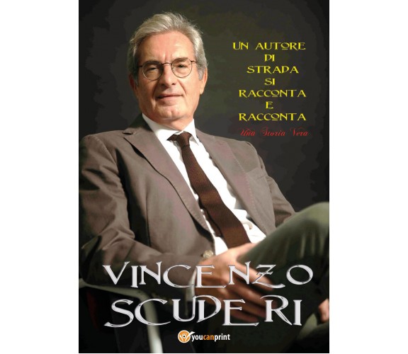 Un autore di strada si racconta e racconta una storia vera di Vincenzo Scuderi, 