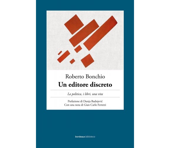Un editore discreto di Roberto Bonchio, 2023, Bordeaux