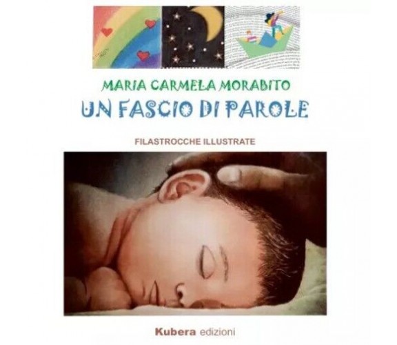  Un fascio di parole di Maria Carmela Morabito, 2023, Kubera Edizioni