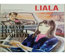 Un gesto, una parola, un silenzio  di Liala,  1966,  Cino Del Duca Milano - ER