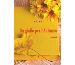 Un giallo per l’autunno – vol. 2 di Aa.vv., 2020, Apollo Edizioni