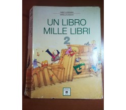 Un libro mille libri 2 - F. Lodesani , M. Zocchi - Mondadori - 1992 - M