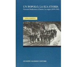 Un popolo, la sua storia. Gioventù studentesca a Catania. Le origini (1959-1965)