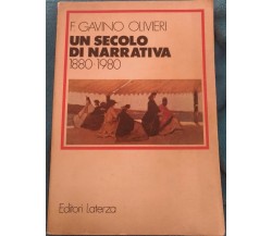 Un secolo di Narrativa 1880-1980-F. Gavino Olivieri,1983,Editori Laterza - S
