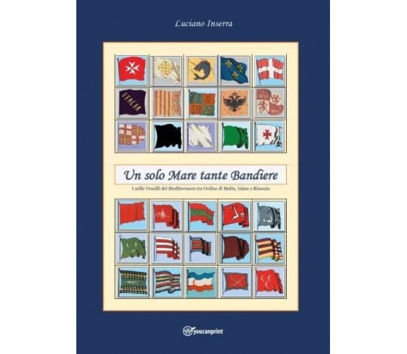  Un solo mare tante bandiere. I mille vessilli nel Mediterraneo tra Ordine di Ma