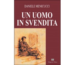 Un uomo in svendita	 di Peter M. Musonevi,  2016,  Youcanprint