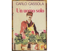 Un uomo solo di Carlo Cassola, 1979, Club Italiano Dei Lettori