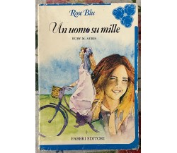 Un uomo su mille di Ruby M. Ayres, 1984, Fabbri Editori