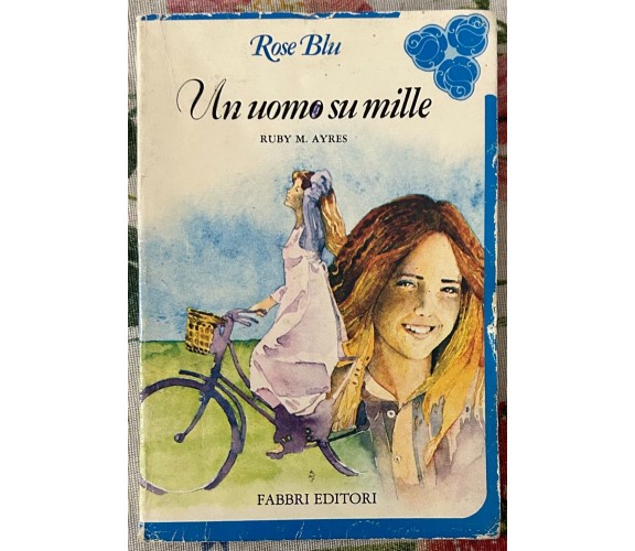 Un uomo su mille di Ruby M. Ayres, 1984, Fabbri Editori