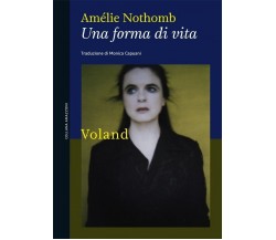 Una forma di vita di Amélie Nothomb, 2011, Voland
