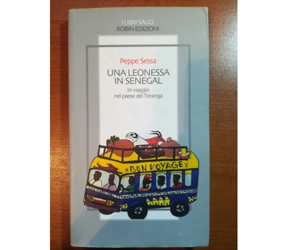 Una leonessa in Senegal - Peppe Sessa - Robin - 2008 - M