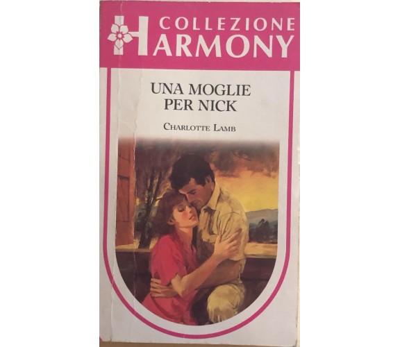 Una moglie per Nick di Charlotte Lamb, 1988, Edizioni Harlequin Mondadori