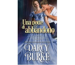 Una notte di abbandono di Darcy Burke,  2021,  Darcy Burke