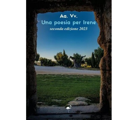 Una poesia per Irene - seconda edizione 2023 di Aa.vv., 2023, Gruppo Cultural