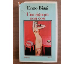 Una signora così così - E. Biagi - Rizzoli - 1979 - AR