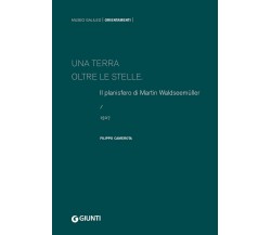 Una terra oltre le stelle. Il planisfero di Waldseemüller (1507). - 2023
