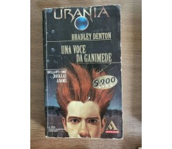 Una voce da ganimede - B. Denton - Mondadori - 1997 - AR