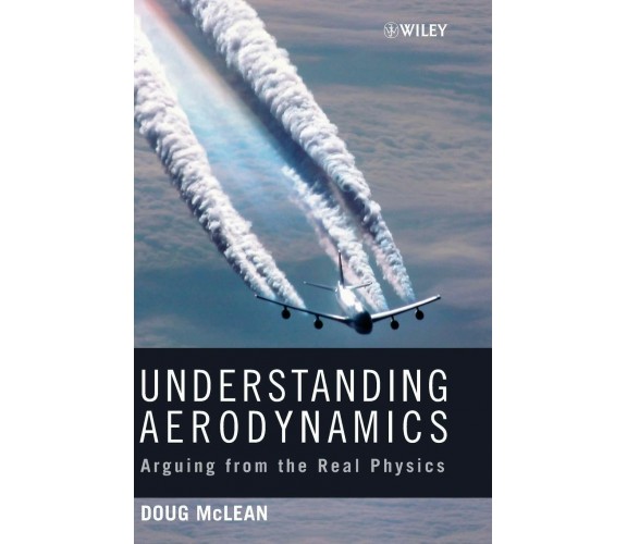 Understanding Aerodynamics - Doug McLean - John Wiley and Sons - 2012