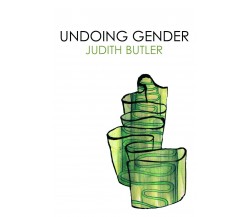 Undoing Gender - Judith  - Routledge, 2004