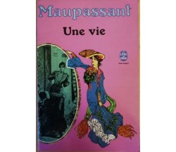 Une Vie, Maupassant,  1971,  Albin Michel - ER