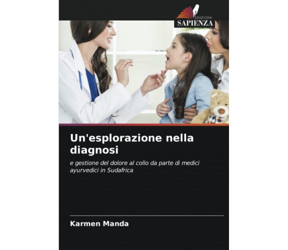 Un'esplorazione nella diagnosi - Karmen Manda - Springer, 2022