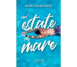 Un’estate al mare di Bianca Marconero,  2021,  Indipendently Published