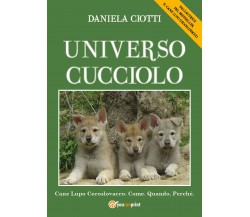 Universo cucciolo di Daniela Ciotti,  2021,  Youcanprint