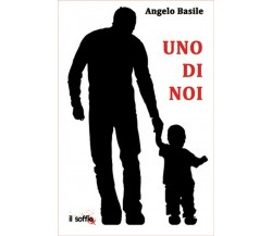 Uno di noi	 di Angelo Basile,  Algra Editore