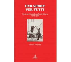 Uno sport per tutti - Daniele Serapiglia - CLUEB, 2018