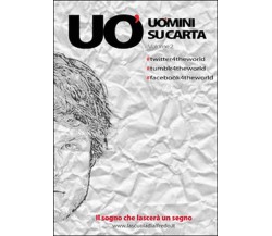 Uomini su carta Vol.2	 di Aa. Vv.,  2015,  Youcanprint