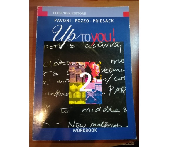Up to you - Pavoni,Pozzo,Priesack - Loescher - 1999 - M